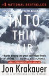 Currently Reading: Into Thin Air: A Personal Account of the Mt. Everest Disaster by Jon Krakauer
