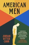 Currently Reading: American Men by Jordan Ritter Conn