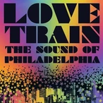 Love Train: The Sound of Philadelphia by Various Artists [26 scrobbles]