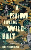 A Psalm for the Wild-Built (Monk & Robot, #1) by Becky Chambers ★★★★★