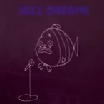 Jazz dreams by Fine [26 scrobbles]